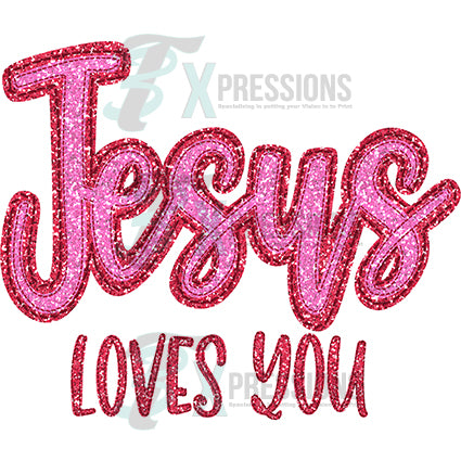 Jesus Loves you - 3T Xpressions