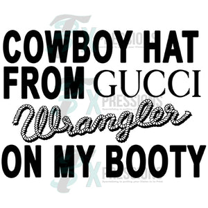 Cowboy Hat From Gucci Wrangler on my Booty