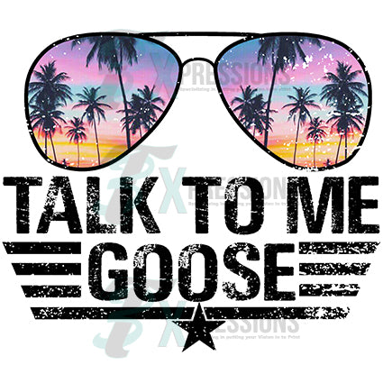 Talk To Me Goose Screen Print Transfer