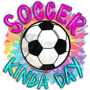 Soccer Kinda Day