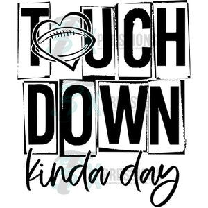 Touchdown Kinda Day