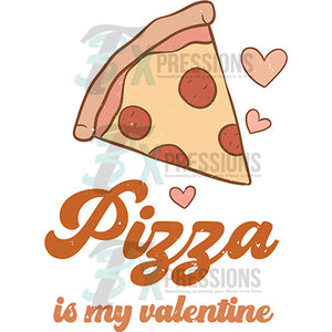 Pizza is my valentine
