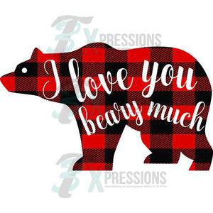 I Love You Beary Much - 3T Xpressions