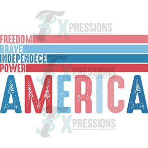 Freedom Brave Independence America