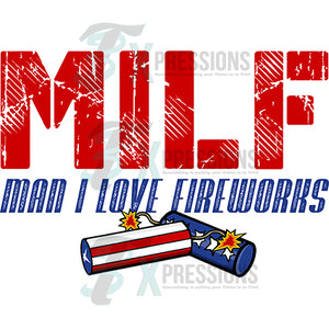 MILF fireworks