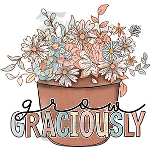 Grow Graciously