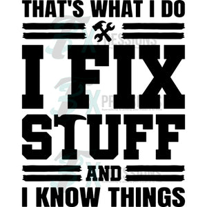 That's what I do, I fix stuff