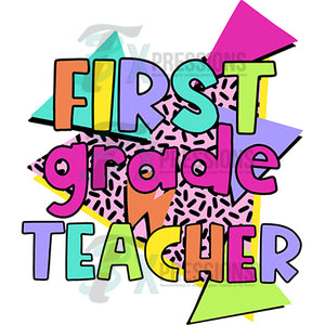 first grade teacher
