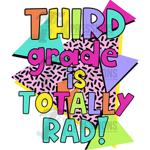third grade totally rad