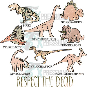 Respect the dead dinosaurs