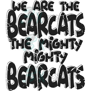 We are the Bearcats Distressed Black White