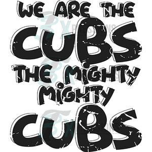 We are the Cubs Distressed Black White