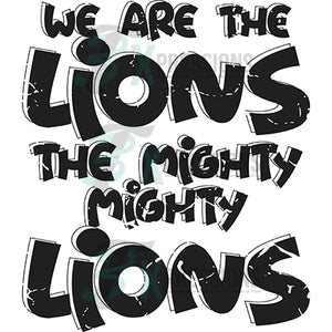 We are the Lions Distressed Black White
