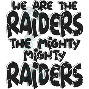 We are the Raiders Distressed Black White