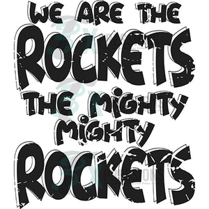 We are the Rockets Distressed Black White