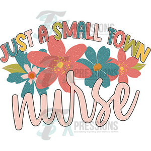 Just a Small Town Nurse