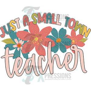Just a Small Town Teacher