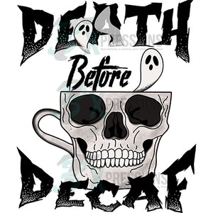 Death Before Decaf