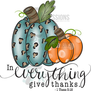 In everything give thanks