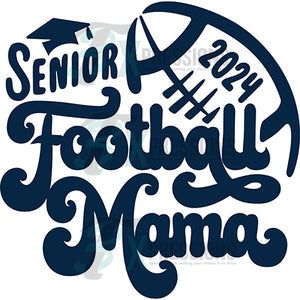 Senior Football Mama