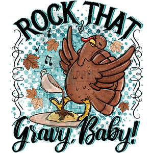 Rock that Gravy Baby