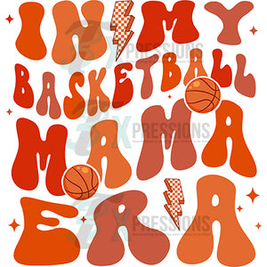 In My basketball mama era