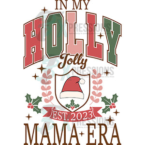 In My Holly Jolly Mama Era