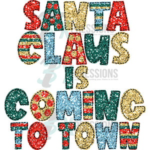 Santa Claus is coming to town glitter