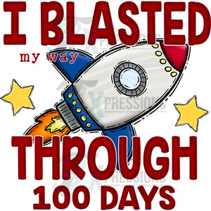 I blaster my way thru 100 days of school