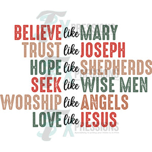 Believe Like Merry Trust like Joseph
