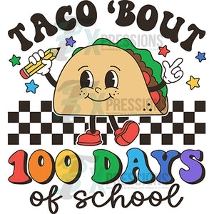Taco Bout 100 days of school