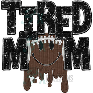 tired football mom drippy