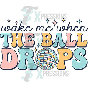 Wake Me When the Ball Drops