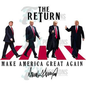 The Return Trump