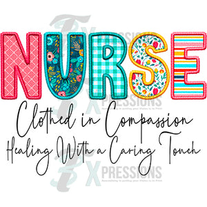 Nurse clothed in Compassion