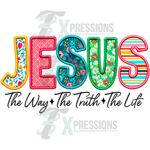 Jesus the way the truth the life