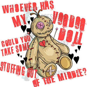 Whoever has my voodoo doll