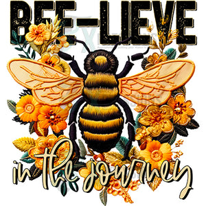 Bee-Lieve in the Journey