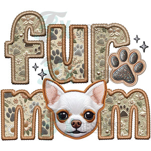 Fur Mom Chihuahua - White