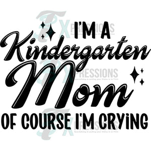 kindergarten mom - of course i'm crying