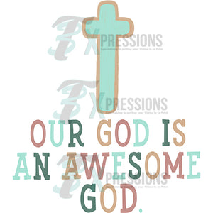 Our God is an Awesome God