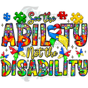 See the Ability not the disability Autism