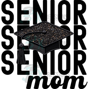 Senior Mom - Graduation Cap