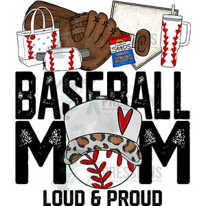 Loud and Proud Baseball Mom