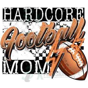 Hardcore Football Mom