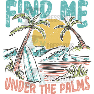 Find me undert he palms, summer