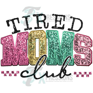 Tired Moms Club