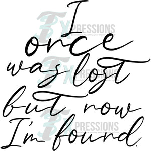 I once was lost
