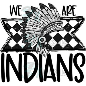 We Are INDIANS