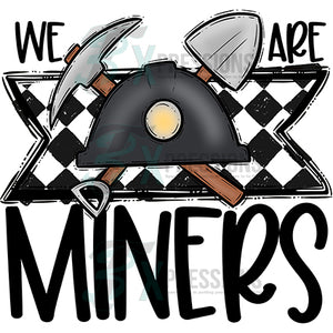 We Are MINERS